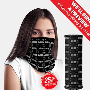 Custom Personalized Neck Gaiter Face Mask for Social-Distancing-Adult Multi-functional Face Covering,Scarf,Face Buff,Face Gaiter,Face Shield