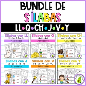 May include: A bundle of Spanish syllable activities with colorful text and illustrations. The title reads "BUNDLE DE SÍLABAS" with sections for LL, Q, CH, J, V, and Y. Each section includes worksheets with images and words.
