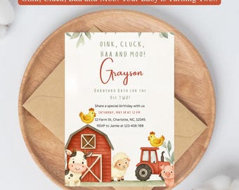 May include: A red barn with a white door and a brown roof. A cow, sheep, pig, and two chicks are in front of the barn. A red tractor with a yellow chick on top is in the foreground. The text on the invitation reads "Oink, Cluck, Baa and Moo! Grayson Barnyard Bash for the Big Two! Saturday, May 18 at 12 PM 12 Farm St, Charlotte, NC, 12345 RSVP to Jamie at 123-456-789".