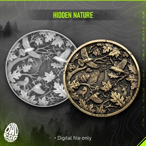 May include: Two circular relief sculptures with a nature theme. One is silver, the other gold. Both feature birds, deer, foxes, and maple leaves. The text "HIDDEN NATURE" is above the sculptures. The bottom text reads "Digital file only".