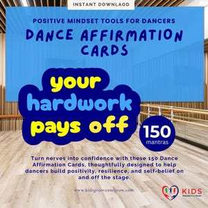 May include: A blue graphic promoting "Dance Affirmation Cards" for dancers. The text "your hardwork pays off" is prominent. The image also includes the text "150 mantras" and "Instant Download".