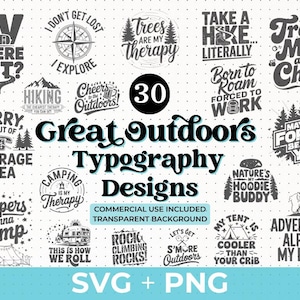 Paquete SVG PNG para exteriores / 30 diseños tipográficos para acampar y hacer senderismo / Citas de aventuras para Cricut, sublimación y manualidades