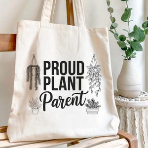 Proud Plant Parent Tote Bag, Minimalist Botanical Canvas Bag, Funny Gift for Plant Lovers, Eco-Friendly Reusable Tote Bag