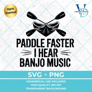 Canoa divertida SVG PNG / Canoa Clipart con remos, diseño para acampar, lago y aventuras, cita sobre remo y pesca, arte al aire libre y fluvial