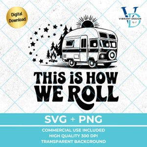 Diseño divertido de camiseta de RV SVG / Campamento / Decoración de viaje de campamento / Clipart de viaje en autocaravana / Refrán de RV / Archivo PNG para camisetas, bolsos y regalos