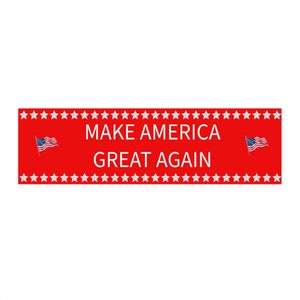 Make America Great Again Bumper Sticker