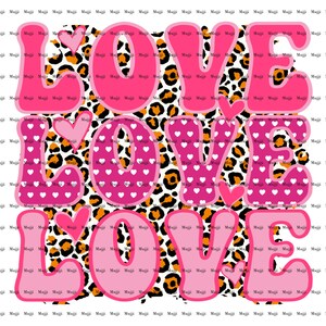 Love Love Love PNG | Sublimation Design | Instant Download | Digital File