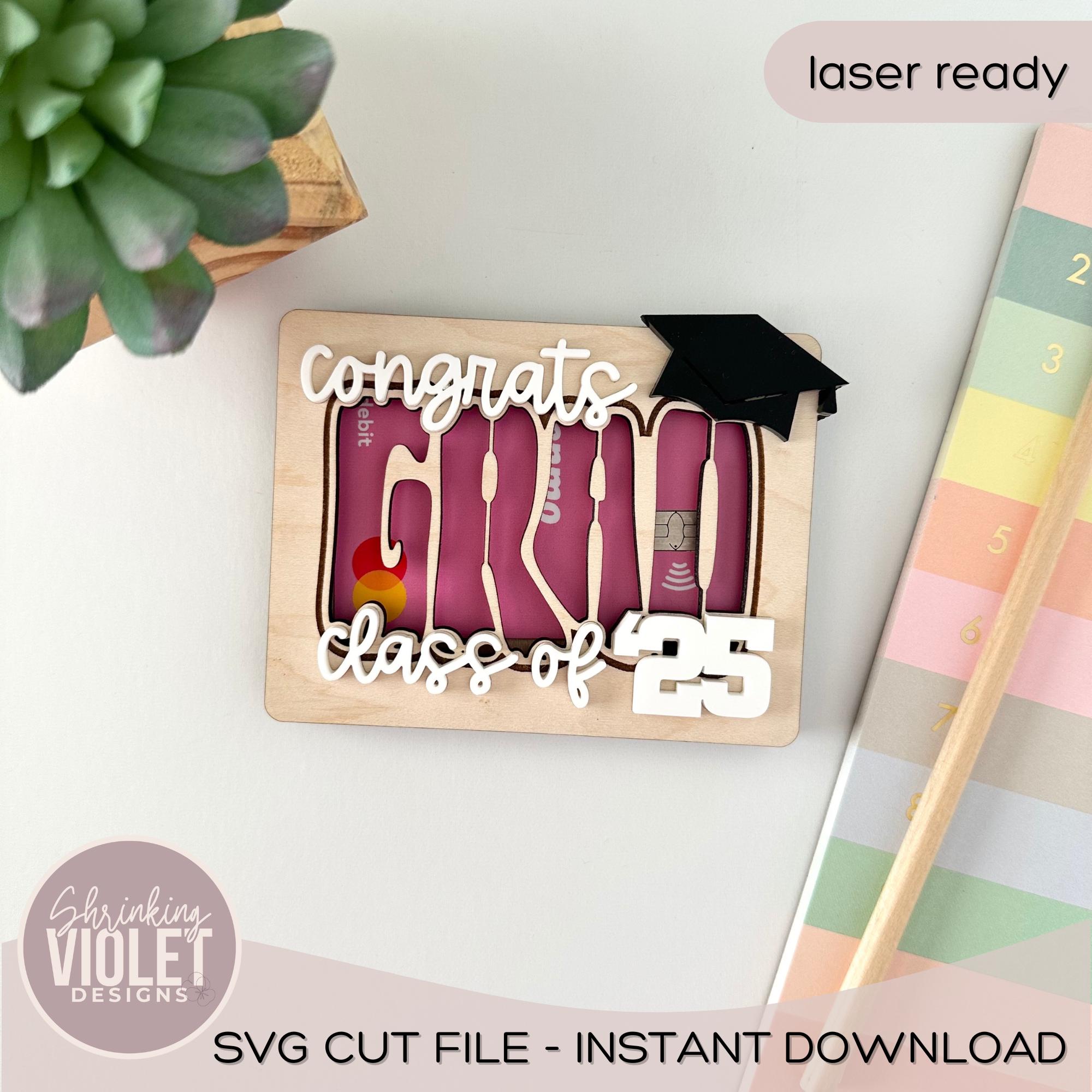 Graduation Gift Card Holder SVG File | Class of 2025 Laser File ...