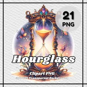 May include: A gold hourglass with a celestial background. The hourglass is surrounded by flowers and butterflies. The text "Hourglass" is written in bold, black letters below the hourglass. The text "Clipart PNG 300 DPI Transparent Background" is written below the hourglass. The number "21" is written in black on a white circle with the word "PNG" below it.