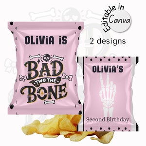 May include: Two printable designs for chip bags. The first design is pink with black polka dots and says "Olivia is Bad to the Bone" with a skull and crossbones. The second design is pink with black polka dots and says "Olivia's Second Birthday" with a skeleton hand making a peace sign.