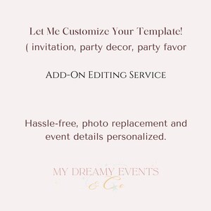 Add-On Customization Service for Invitations, Party Décor, and Favors - Hassle-Free Editing