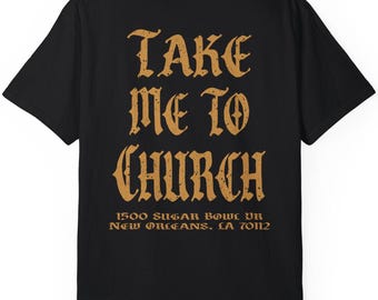New Orleans Saints Sunday Service Shirt, New Orleans Saints Shirt, Saints T-Shirt, Unisex Saints Shirt, Saints Football Shirt, NOLA Shirt