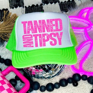 Tanned and tipsy trucker hat