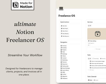 May include: A digital template titled Freelance OS for Notion, featuring a dashboard layout with sections for Quick Actions, Navigation, Services, Tasks, and a Tasks Calendar. The text includes Made for Notion, ultimate Notion Freelancer OS, Streamline Your Workflow, and Designed for freelancers to manage clients, projects, and invoices all in one place.