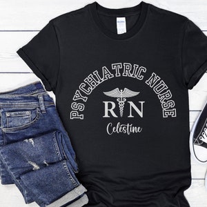 Psych Nurse T shirts Personalized Mental Health Nurse Tshirt Custom Gift Idea Psychiatric Nursing Staff Heart Shirt Trendy Gift for Her