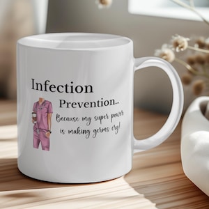 Infection Preventionist Nurse Gift Coffee Mug Personalized Nurse Gifts Bulk Infection Control Team Nursing Custom Gift Nurse Tea Cup for Her