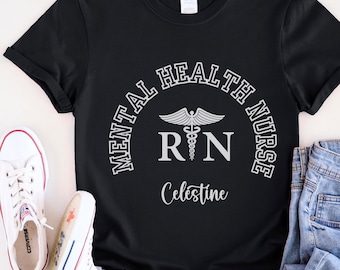 Mental Health Nurse Shirt Personalized Gift Psychiatric Nursing Heart Team T-Shirt Gift Coworker Nurse Appreciation Week Gift Psych RN Tee