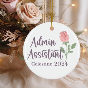 Admin Assist Ornament Personalized Gift for Administration Assistant Gift Idea for Business Admin Employee Custom Ornament for School Admin