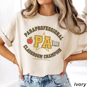 Paraprofessional Classroom Champion Varsity Comfort Colors Shirt, Teacher Aide Gift Special Ed Para Educator School Tee Appreciation