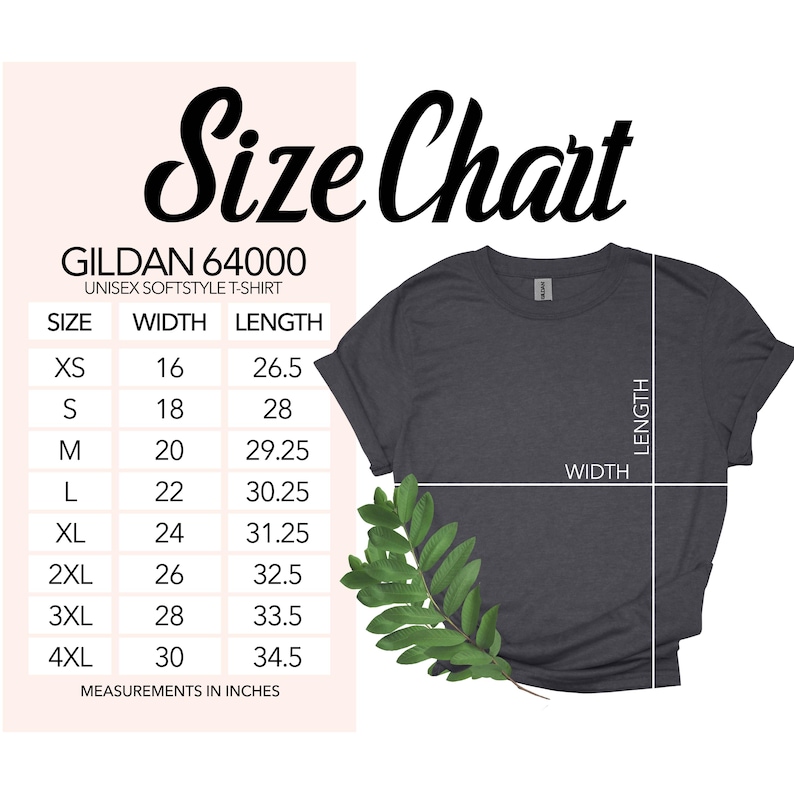 May include: Size chart for Gildan 64000 unisex softstyle t-shirt. The chart shows the width and length measurements in inches for sizes XS to 4XL.