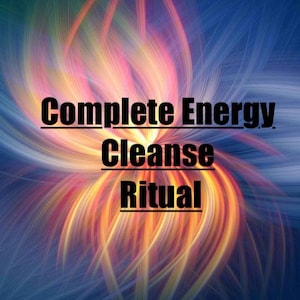 Complete Energy Cleanse Ritual