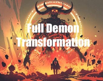 Full Demon Transformation with All powers
