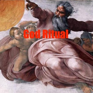 Become a God Ritual