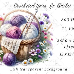 May include: A wicker basket filled with colorful yarn balls, including purple, pink, and white, with knitting needles and a crocheted doily. The basket is surrounded by a variety of flowers, including purple, pink, and white.
