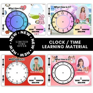 May include: Clock/time learning material featuring four different designs. Each design includes a clock face with numbers and hands, and the text "What time is it?" The designs also include illustrations and the text "HOUR MINUTES AM/PM."