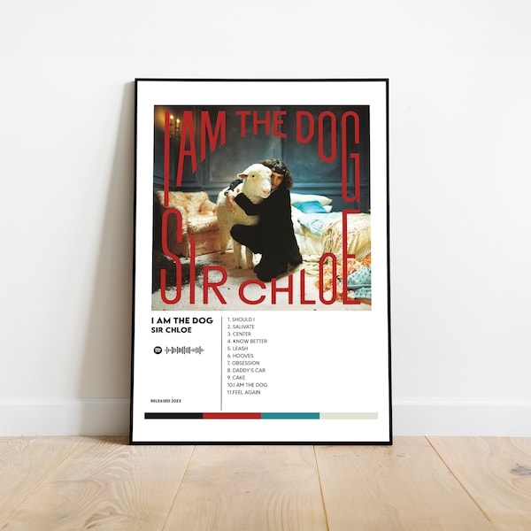 Sir Chloe I Am The Dog Album Cover Print Poster Minimalist Album Cover Poster, Album Prints, Digital Download