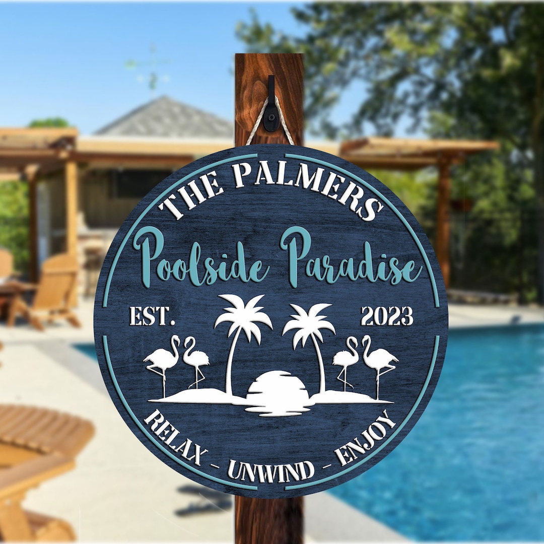 Personalized Pool Sign, Backyard Pool Decor, Personalized Pool & Patio ...