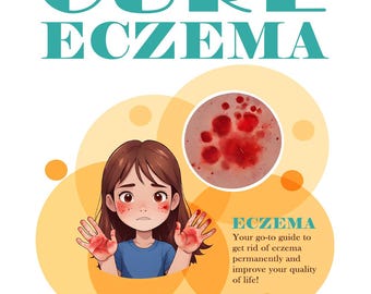 Guía para el tratamiento del eccema: alivio natural de la piel, consejos sobre estilo de vida (descarga digital)