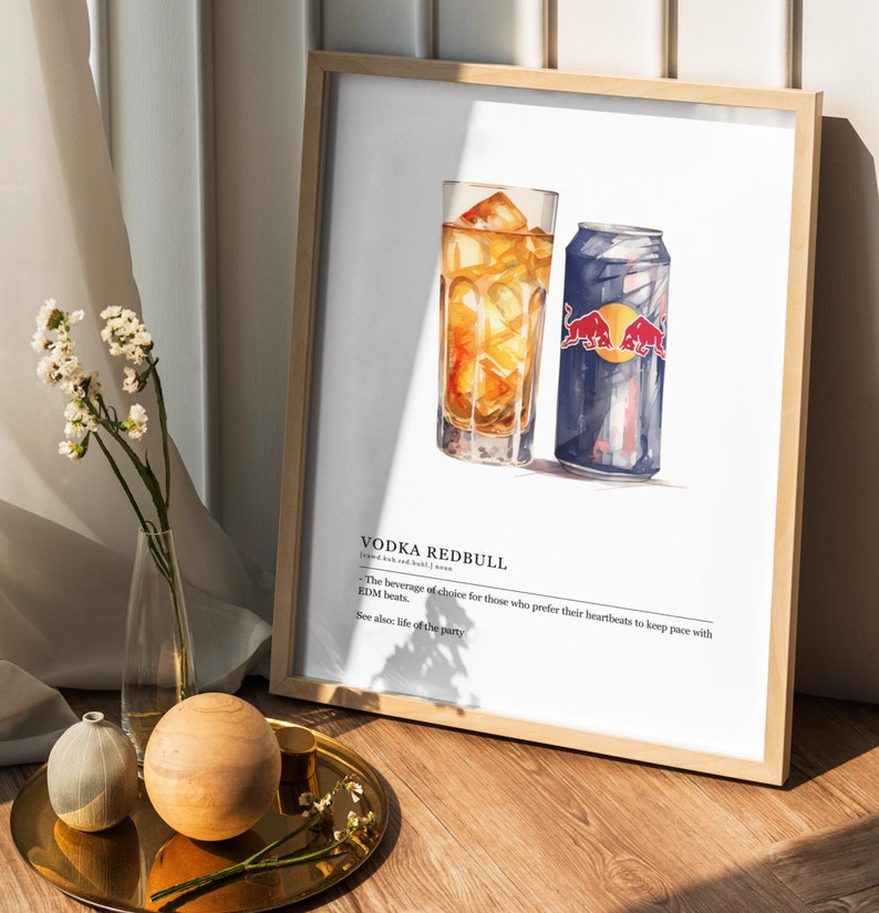 May include: A watercolor illustration of a glass of vodka and a can of Red Bull, with the text "VODKA REDBULL" and "The beverage of choice for those who prefer their heartbeats to keep pace with EDM beats. See also: life of the party."