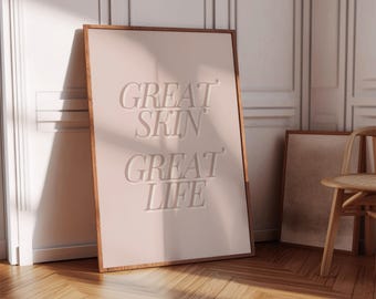 Great Skin Great Life, Reminder Wall Print Poster, Quote Fact Art Wall Decor, Clinic Wall Art, Beauty Spa Wall Art, Clinic Aesthetic