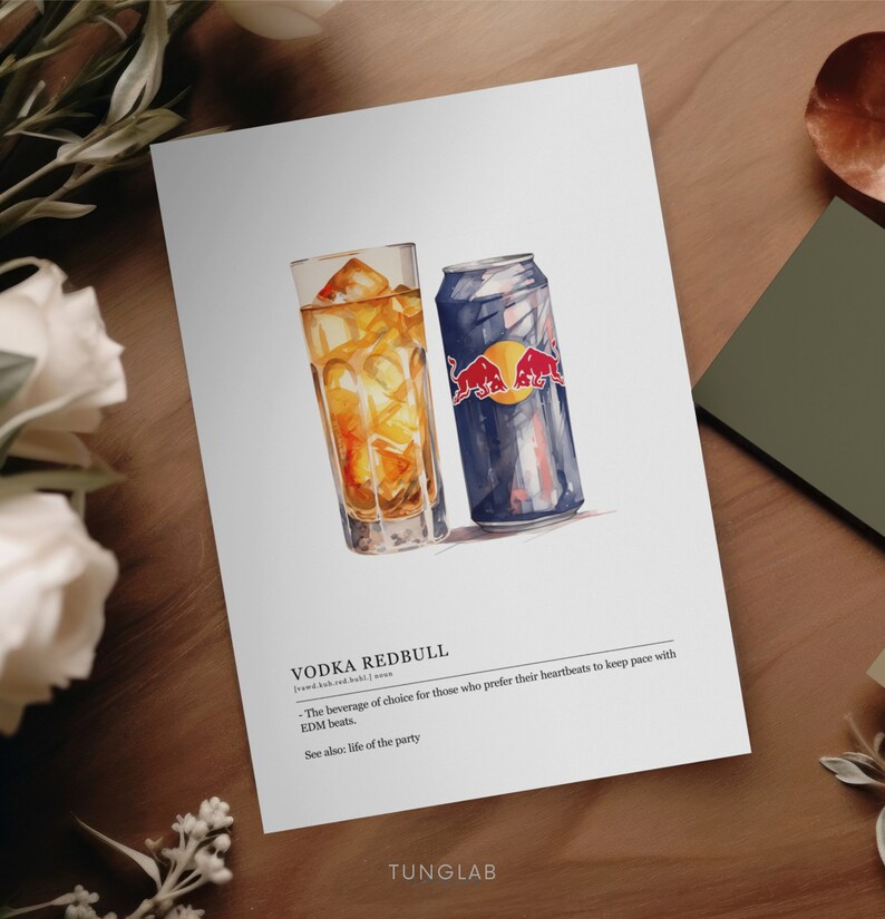 May include: A watercolor illustration of a glass of vodka and a can of Red Bull, with the text "VODKA REDBULL" and "The beverage of choice for those who prefer their heartbeats to keep pace with EDM beats." and "See also: life of the party" and "TUNGLAB".