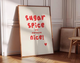 Sugar Spice 80s Aesthetic Wall Art, Daily Reminder Affirmation Quote Typography Poster, Printable Wall Art, Print Wall Decor, Cute Best Gift