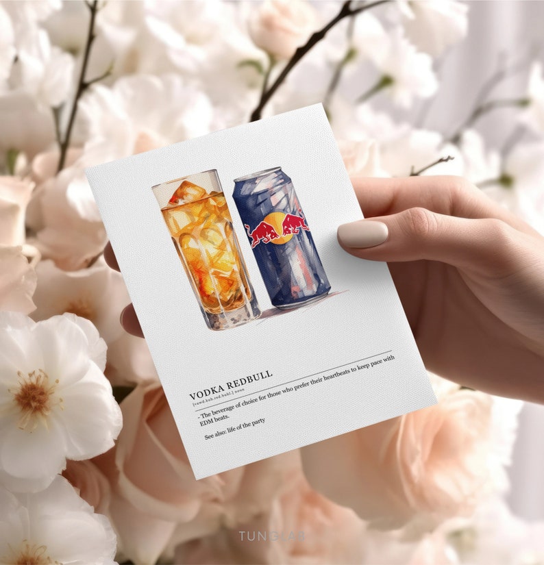 May include: A watercolor illustration of a glass of vodka and a can of Red Bull. The text reads "Vodka Redbull - The beverage of choice for those who prefer their heartbeats to keep pace with EDM beats. See also: life of the party."