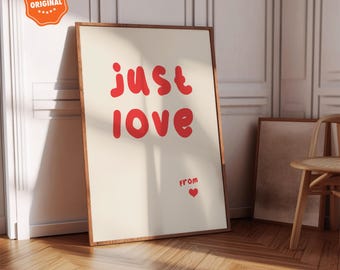 Just Love 80s Aesthetic Wall Art, Daily Reminder Affirmation Quote Typography Poster, Printable Wall Art, Prints Wall Decor, Cute Best Gift