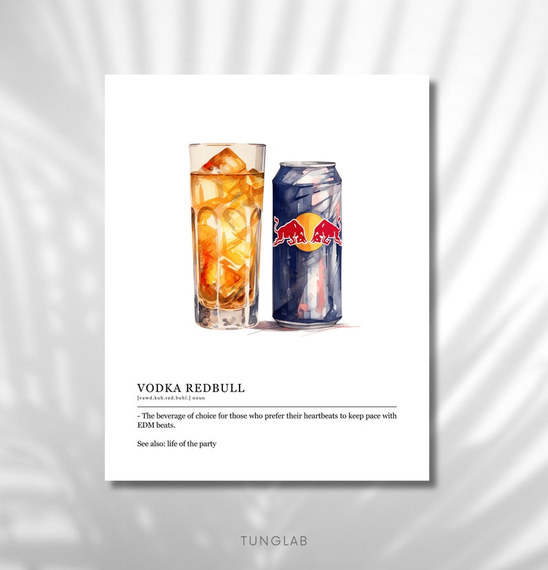 May include: A watercolor illustration of a glass of vodka and a can of Red Bull. The text "VODKA REDBULL" is written below the image. The text "The beverage of choice for those who prefer their heartbeats to keep pace with EDM beats." is written below the text "VODKA REDBULL". The text "See also: life of the party" is written below the previous text.