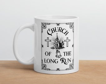 Church of the Long Run Mug - Gifts for Runners | Running Gift | Funny Running Gift | Running Mug | Mug for Runner