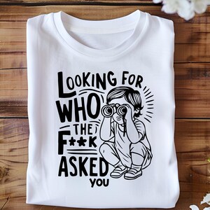Looking for Who Asked Sarcastic SVG PNG: Funny Quote (Digital File) image 6