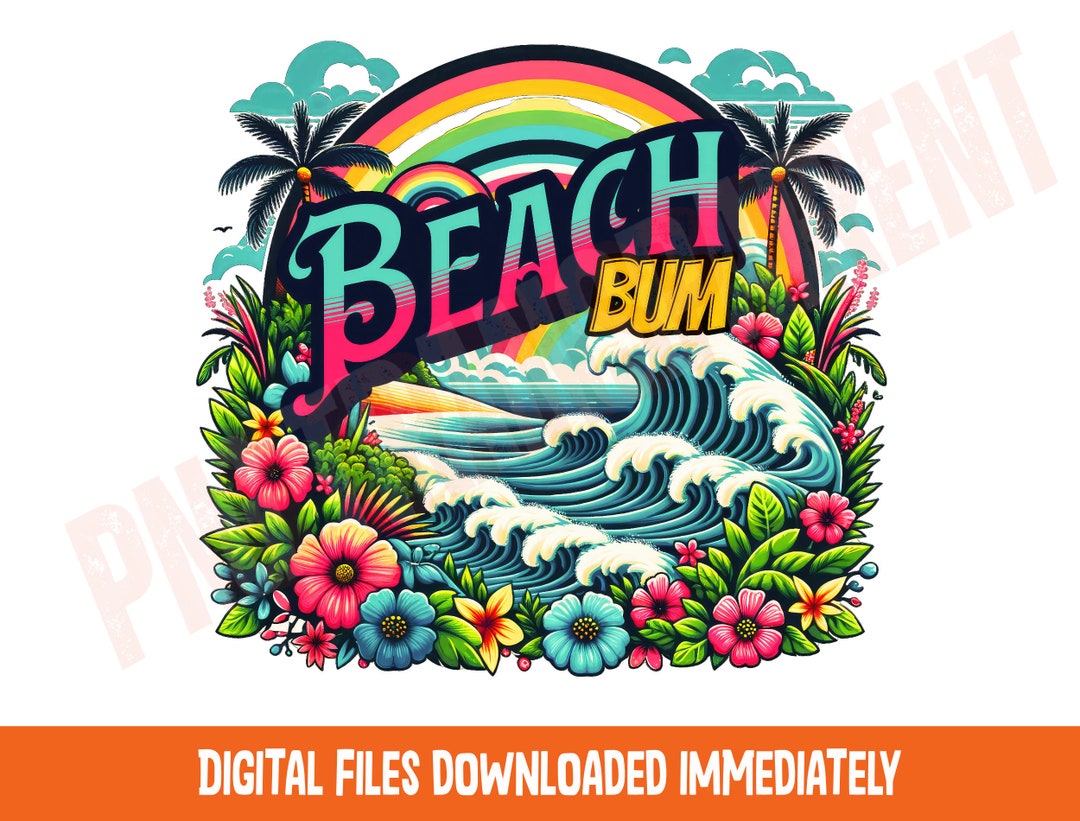 Beach Bum Png Design, Tropical Paradise Png, Ocean Waves Png, Rainbow ...