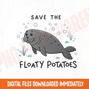 Save manatee png file, floaty potato png, save the manatees png, cute manatee png designs, manatee lover png designs