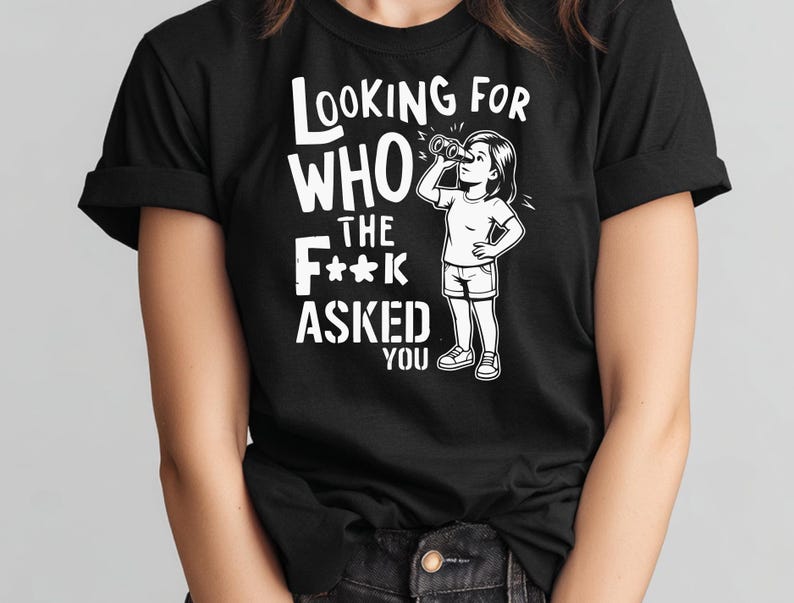Looking for Who Asked Sarcastic SVG PNG: Funny Quote (Digital File) image 9