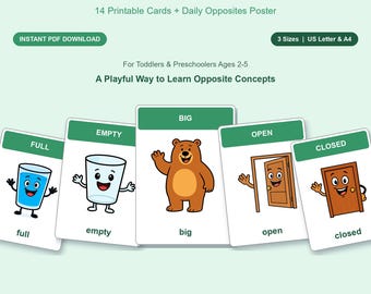May include: Opposites Flashcards set featuring 14 printable cards and a daily poster. The cards display cartoon illustrations of a full glass, empty glass, big bear, open door, and closed door with text labels. Includes US Letter and A4 sizes.