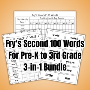 May include: Black and white printable worksheets for teaching Fry's Second 100 Words. The worksheets include tracing, writing, and reading activities. The title "Fry's Second 100 Words For Pre-K to 3rd Grade 3-in-1 Bundle" is displayed in large, bold letters.