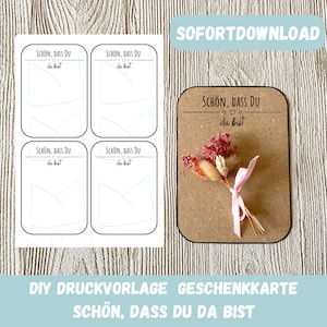 Bastelvorlage Geschenkkarte Schön, dass Du da bist, Geschenkidee Gastgeschenk, kleines Mitgebsel Taufe, Kommunion, Geburtstag, PDF