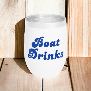 Boat Drinks Wine Tumbler: Funny Stainless Steel Wineglass