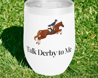 Kentucky Derby Wine Tumbler: Stainless Steel Stemless Glass