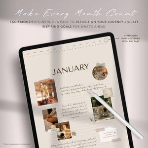 May include: A digital planner on a tablet screen with a cream background. The planner is open to January and features a calendar, a list of goals, and inspirational quotes. The text "Make Every Month Count" is at the top of the page. The text "JANUARY" is in a large font at the top of the page. The text "Small victories are still victories" is in a smaller font below the calendar. The text "This month, I am dedicating time to deepen my meditation practice and find inner peace. I plan to read at least one book that challenges and inspires me." is in a smaller font below the calendar.